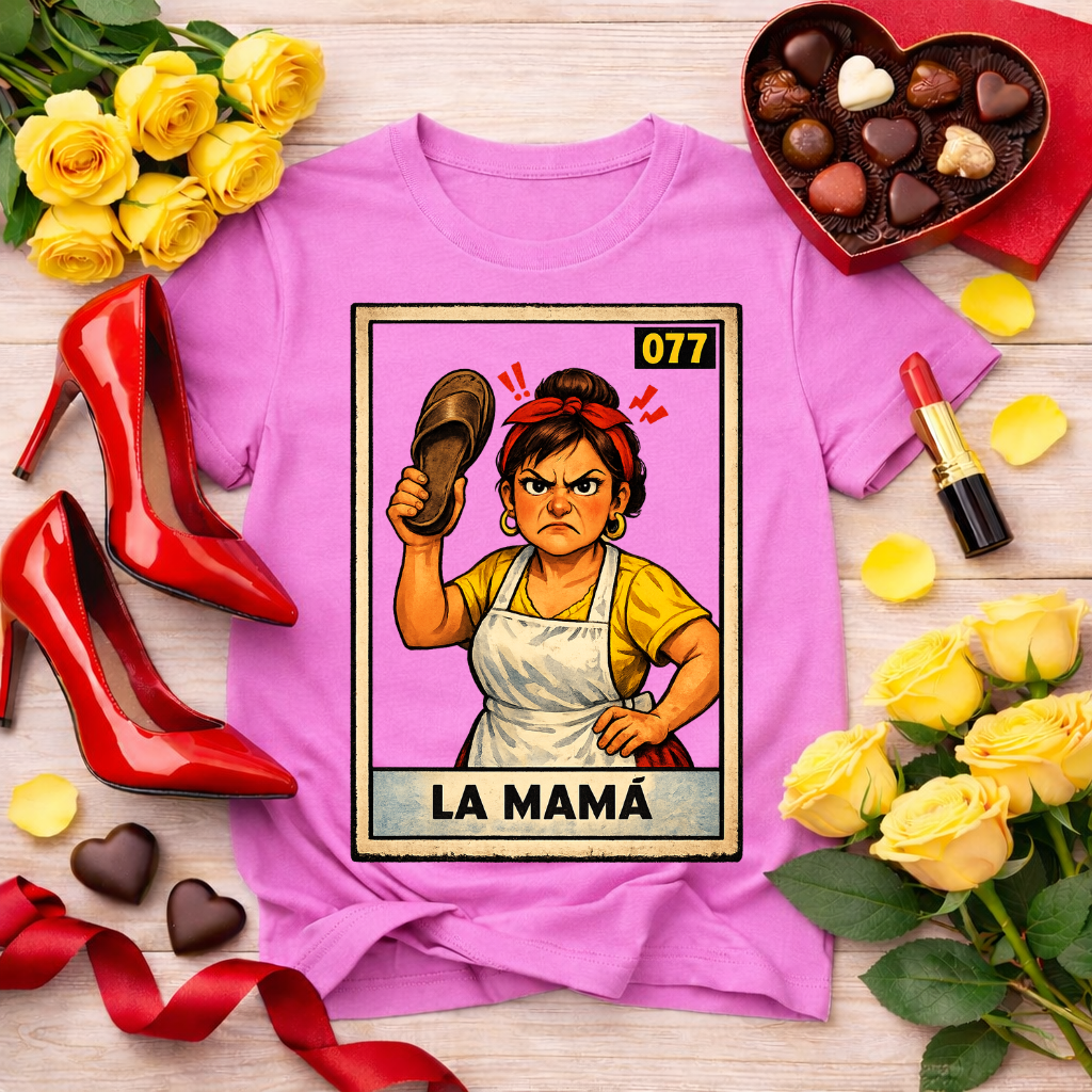 La mamá, lotería - jefa tee