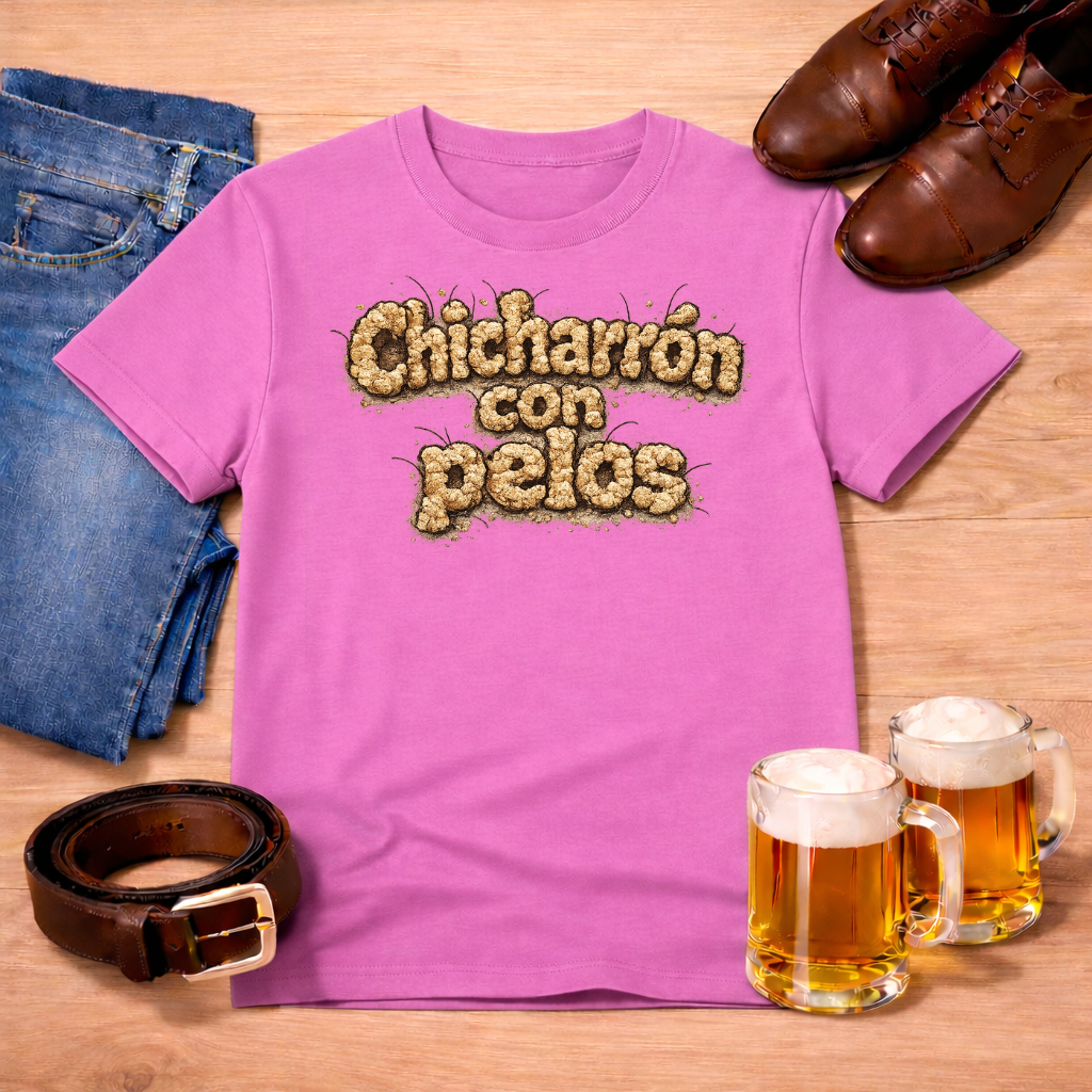 Chicharrón con pelos Tee
