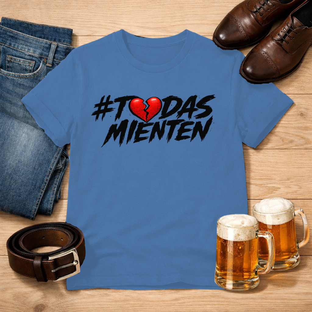 #Todas Mienten Tee