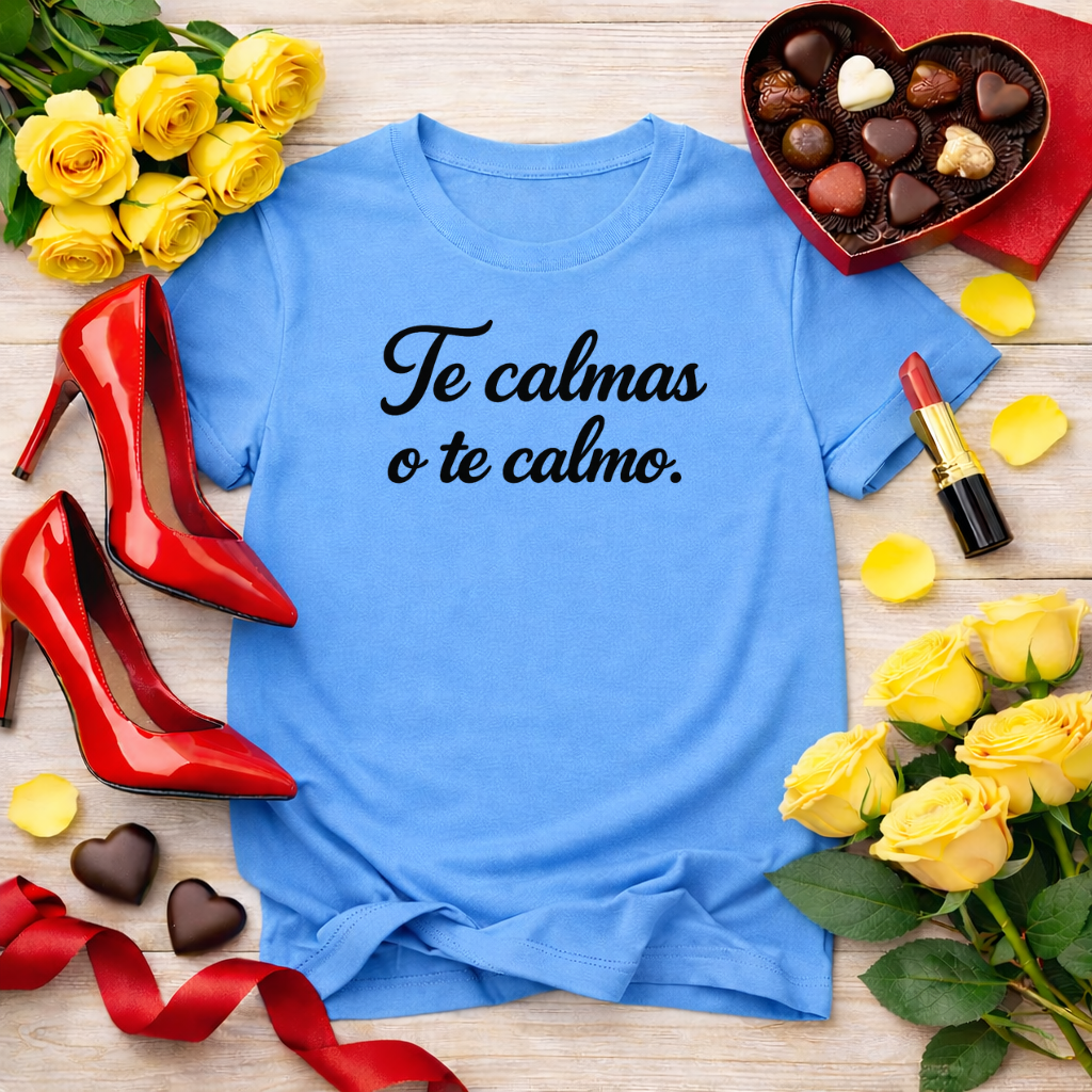 Te calmas o te calmo - jefa tee