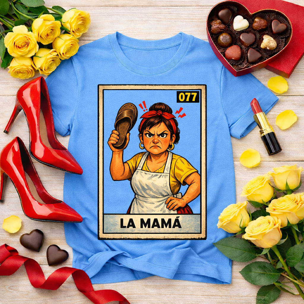 La mamá, lotería - jefa tee