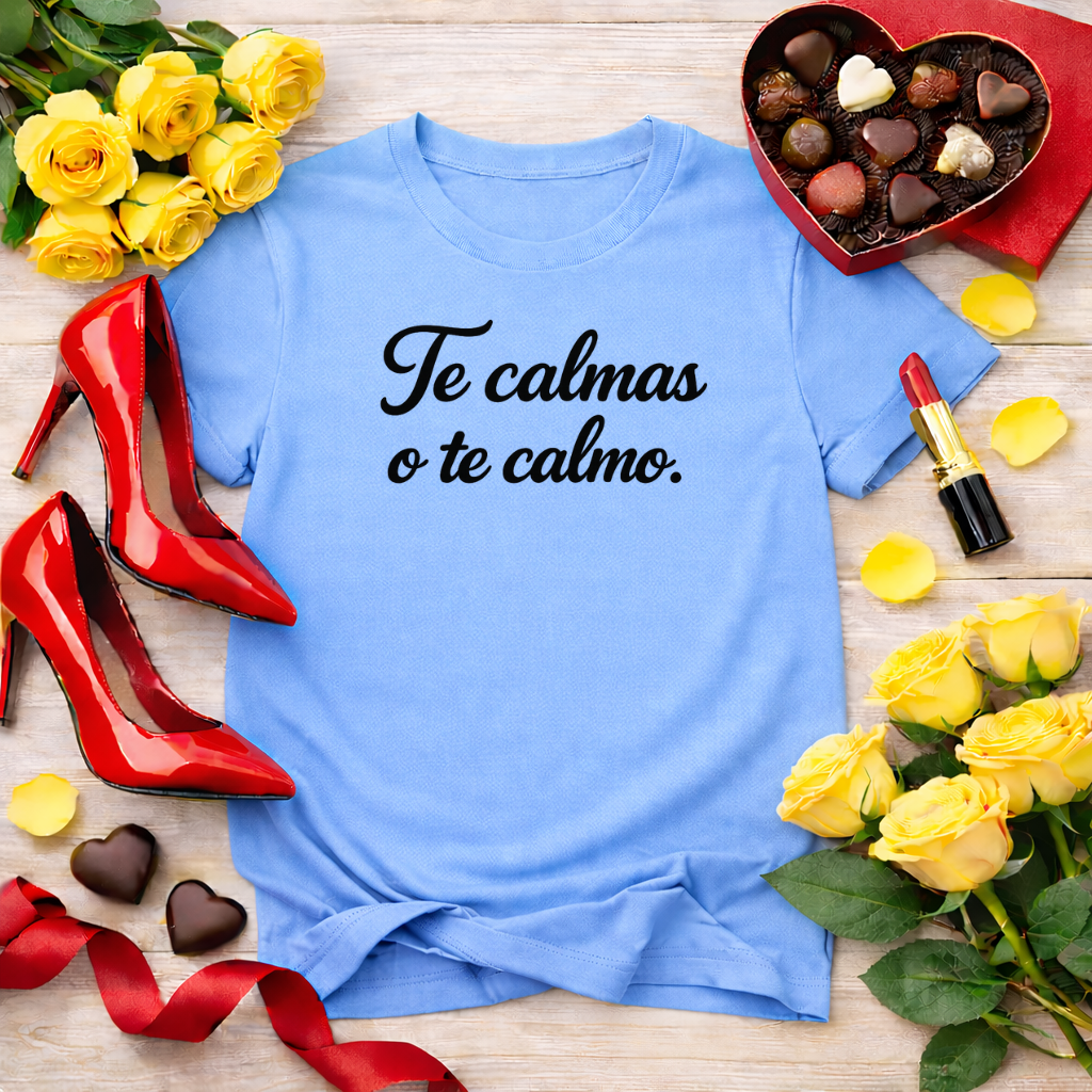 Te calmas o te calmo - jefa tee