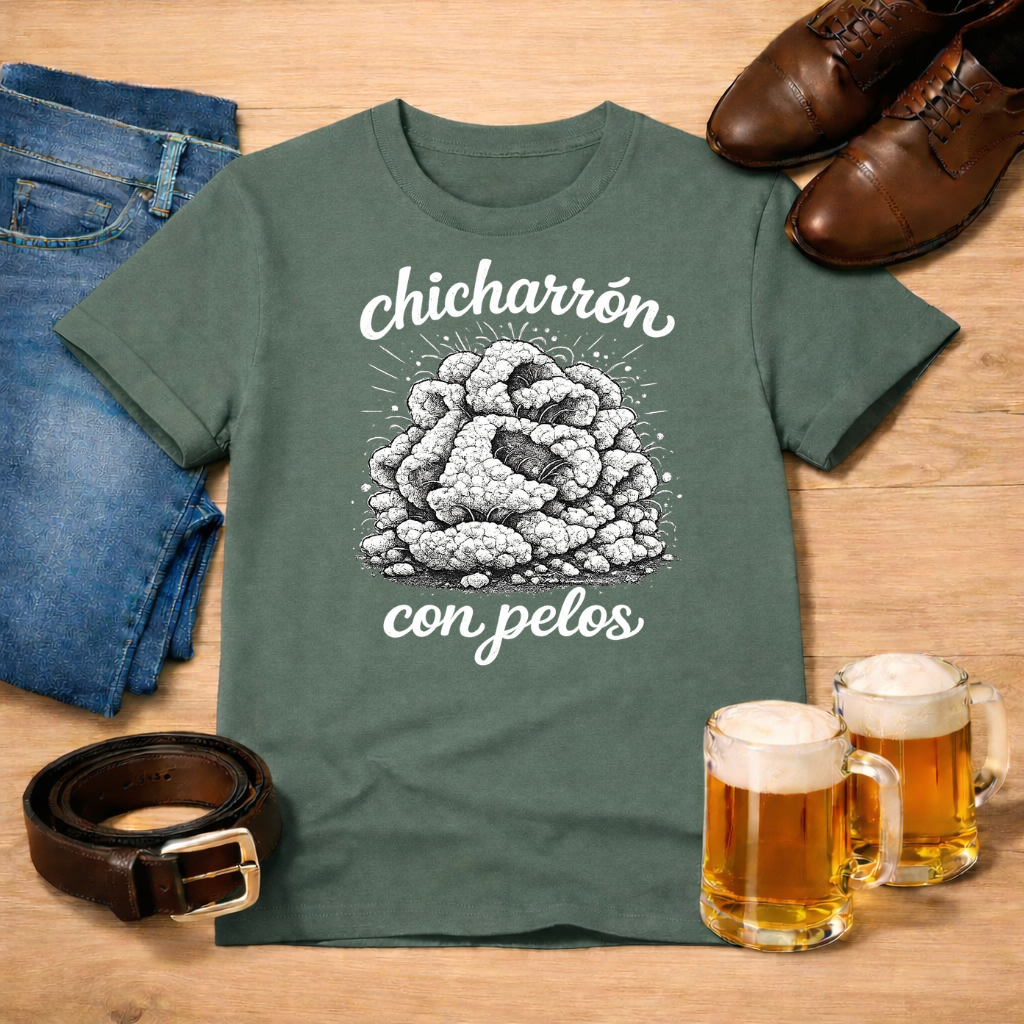 Chicharrón con pelos - Tee