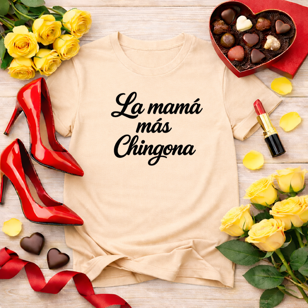 La mamá más chingona - jefa tee