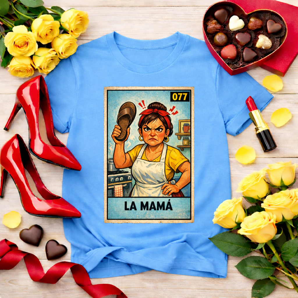 La Mamá con Chancla - jefa tee