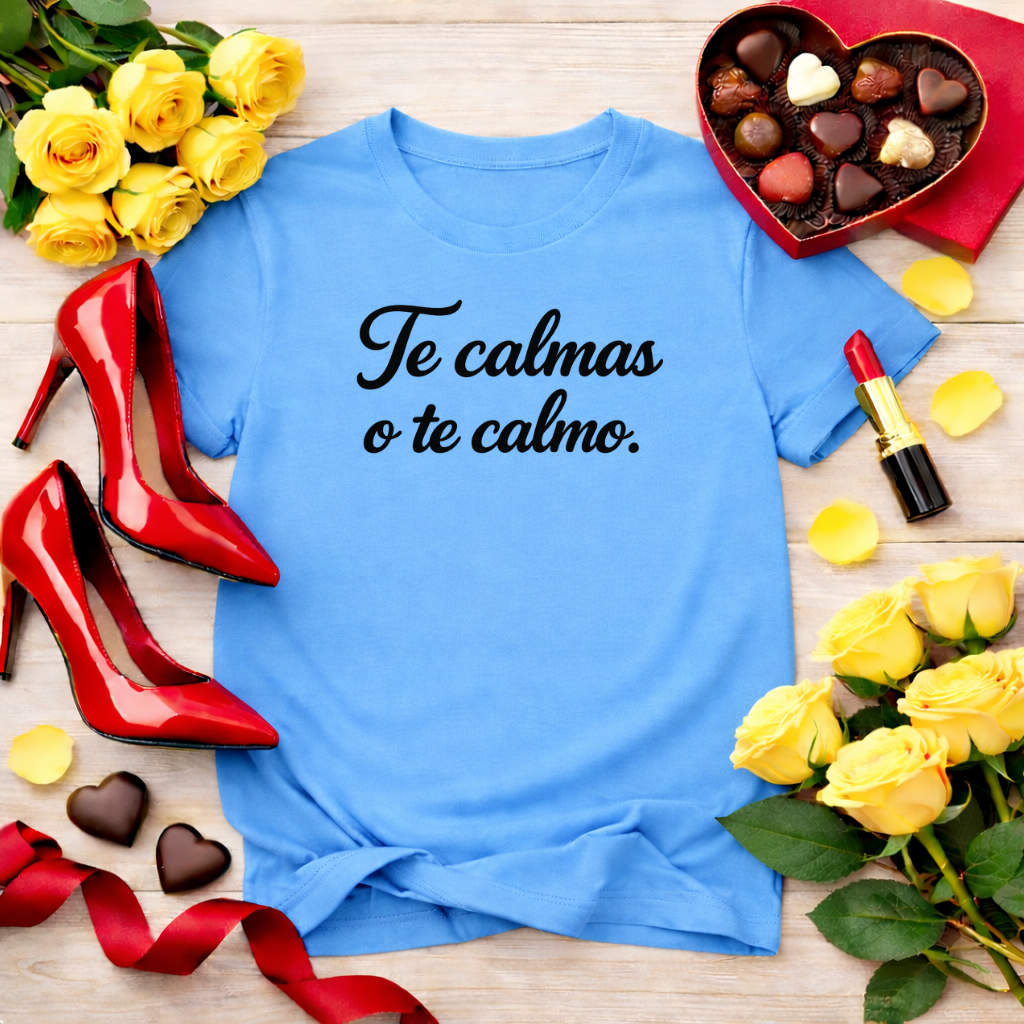 Te calmas o te calmo - jefa tee