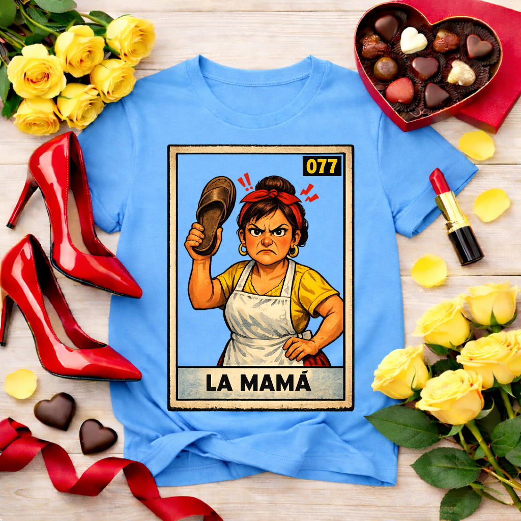 La mamá, lotería - jefa tee